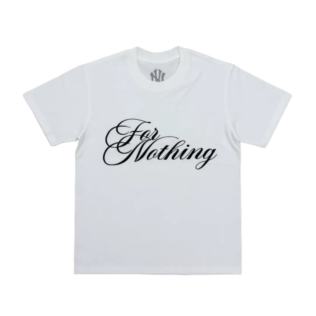 'For Nothing' Shirt